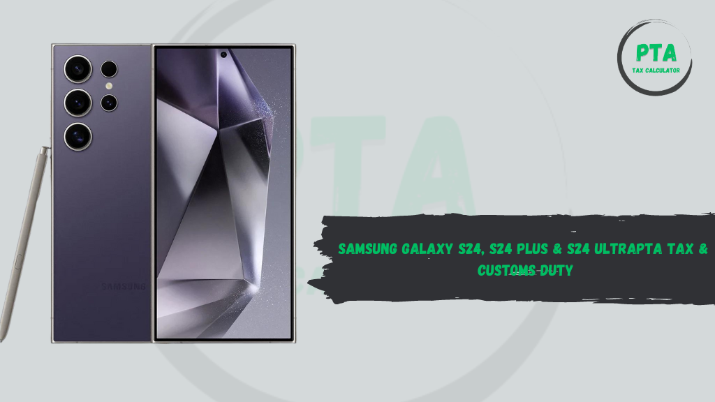 Samsung Galaxy S24, S24 Plus & S24 Ultra